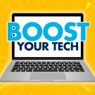 laptop with starburst behind it and text reading "boost your tech"